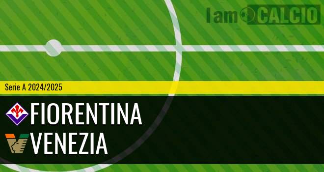 Fiorentina - Venezia