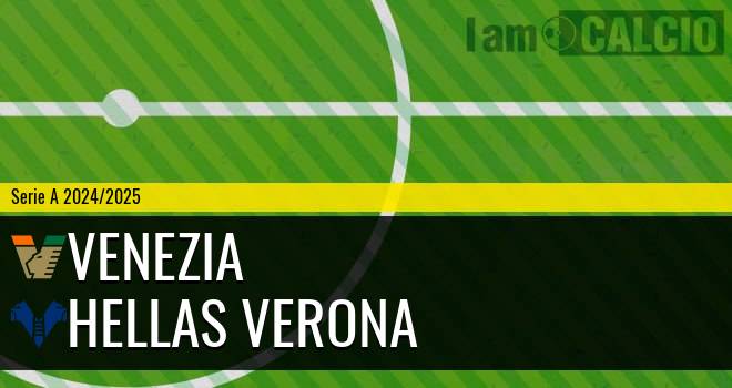 Venezia - Hellas Verona