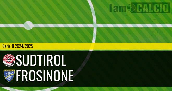 Sudtirol - Frosinone