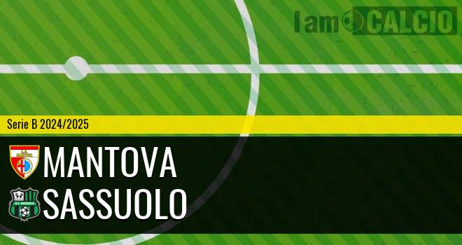 Mantova - Sassuolo