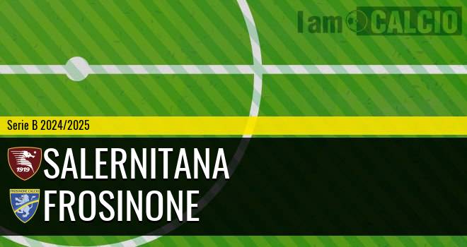 Salernitana - Frosinone