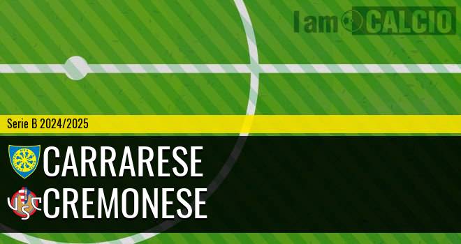 Carrarese - Cremonese