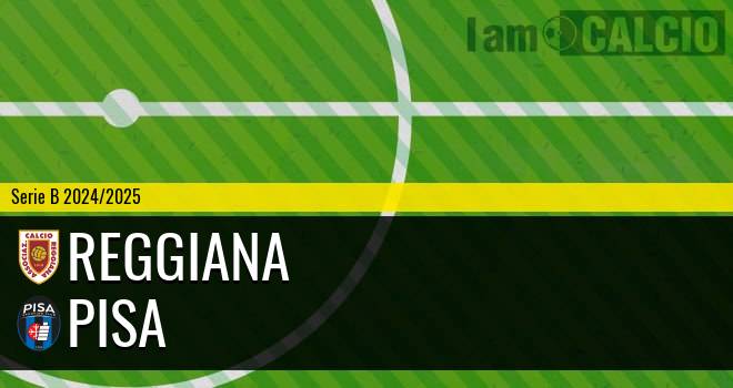 Reggiana - Pisa