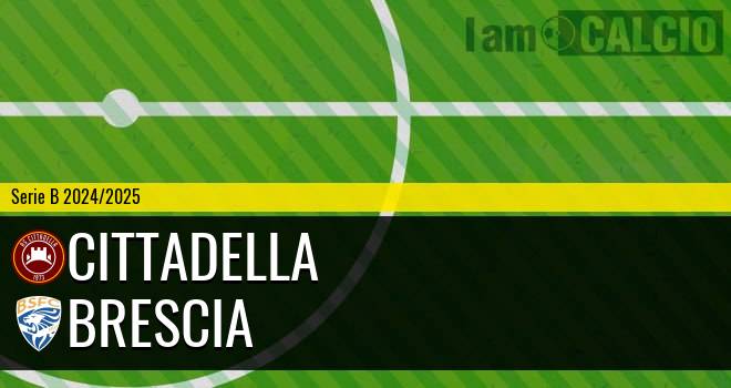 Cittadella - Brescia