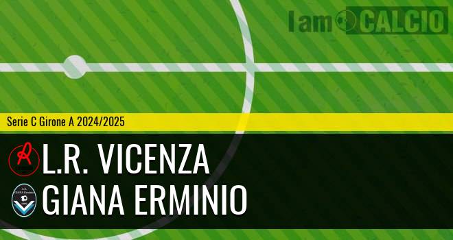 L.R. Vicenza - Giana Erminio