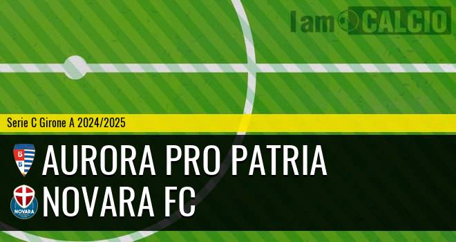 Aurora Pro Patria - Novara FC