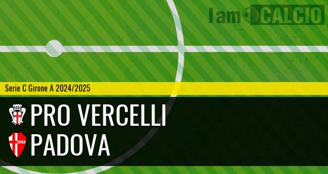 Pro Vercelli - Padova