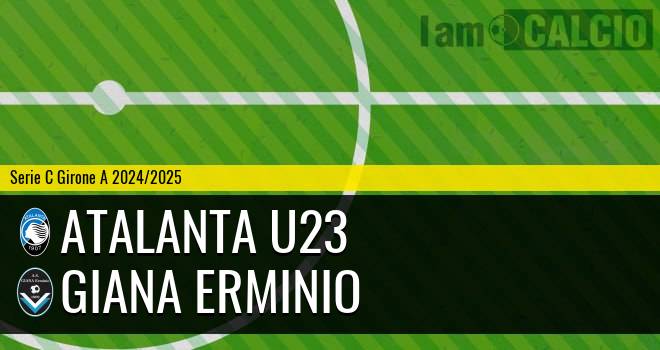 Atalanta U23 - Giana Erminio