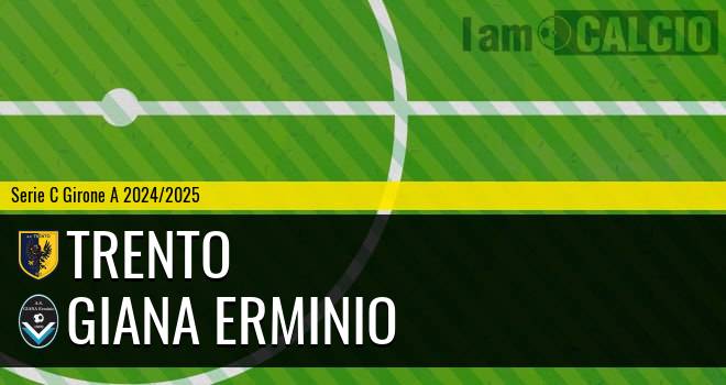 Trento - Giana Erminio