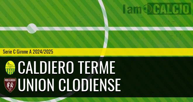 Caldiero Terme - Union Clodiense