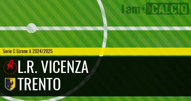 L.R. Vicenza - Trento