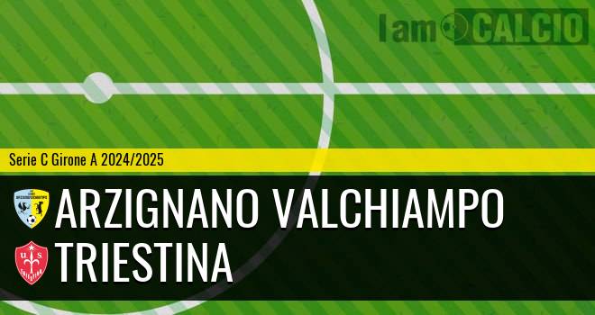 Arzignano Valchiampo - Triestina