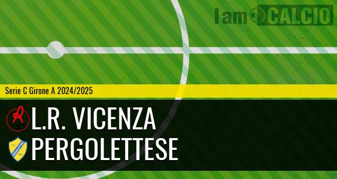 L.R. Vicenza - Pergolettese