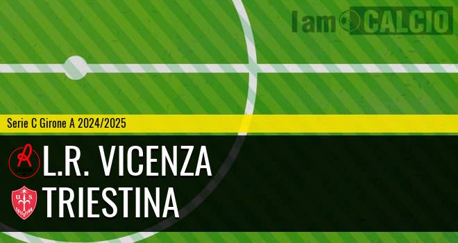 L.R. Vicenza - Triestina