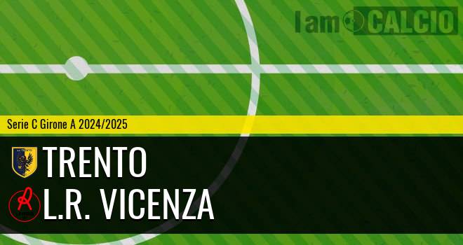 Trento - L.R. Vicenza