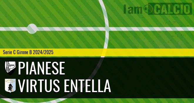 Pianese - Virtus Entella