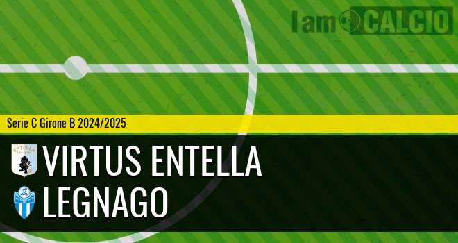 Virtus Entella - Legnago