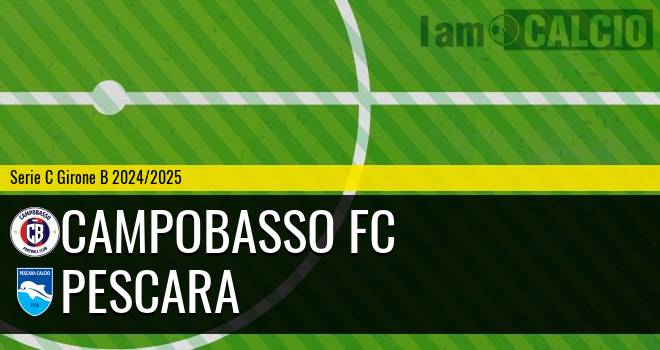 Campobasso FC - Pescara