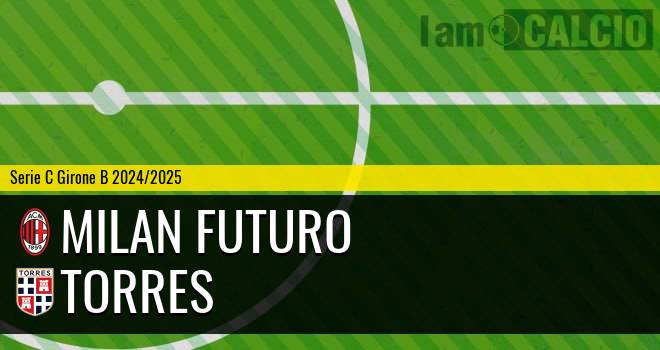 Milan Futuro - Torres