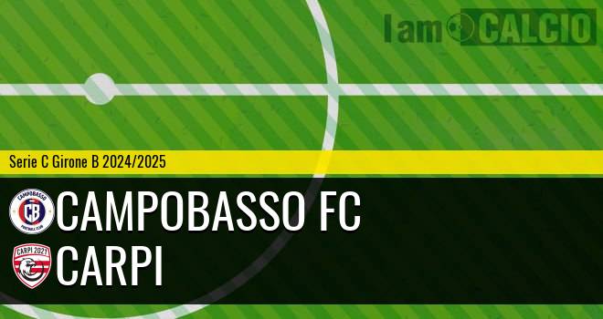 Campobasso FC - Carpi