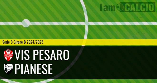 Vis Pesaro - Pianese