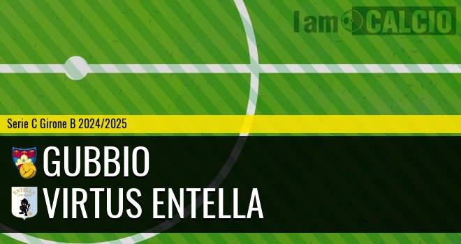 Gubbio - Virtus Entella