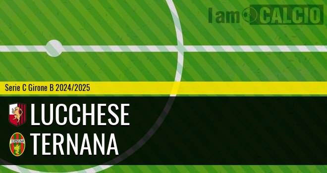 Lucchese - Ternana