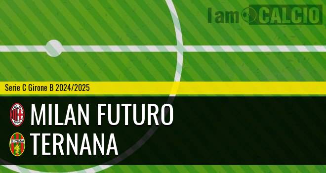 Milan Futuro - Ternana