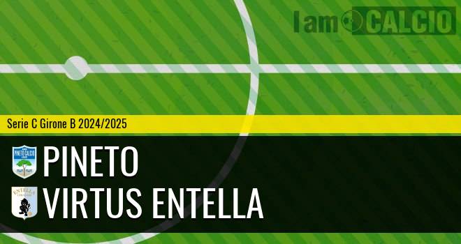 Pineto - Virtus Entella