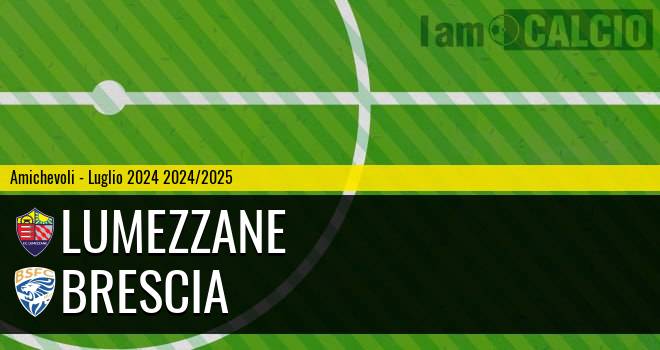 Lumezzane - Brescia