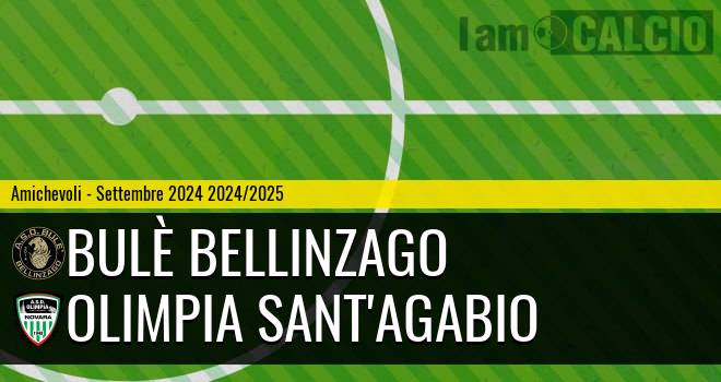 Bulè Bellinzago - Olimpia Sant'Agabio