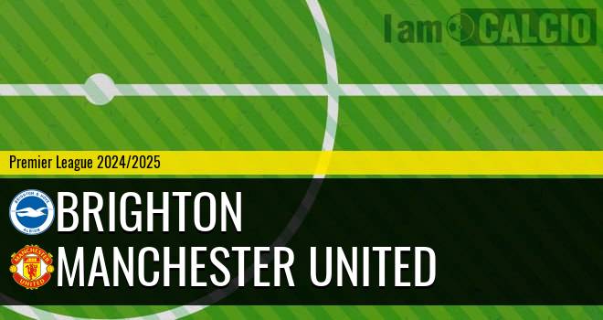 Brighton - Manchester United