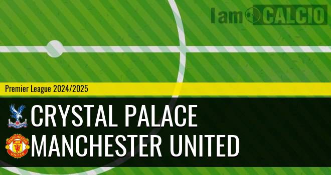 Crystal Palace - Manchester United