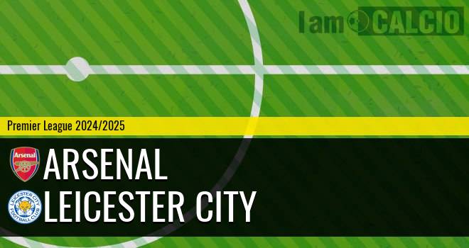 Arsenal - Leicester City