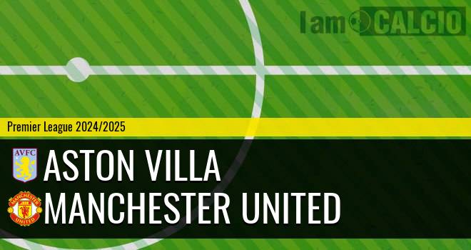 Aston Villa - Manchester United