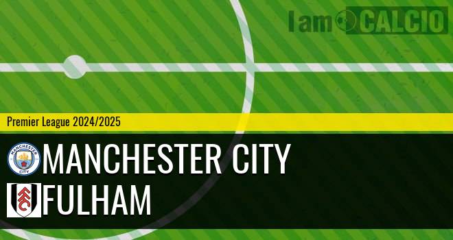 Manchester City - Fulham