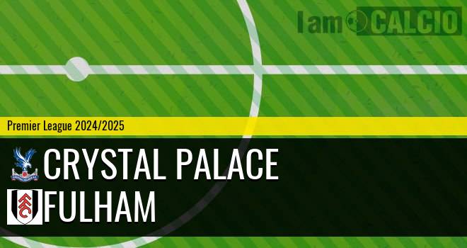 Crystal Palace - Fulham