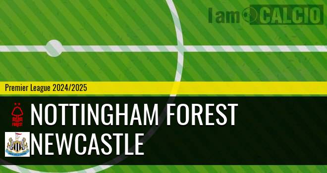 Nottingham Forest - Newcastle