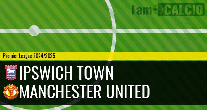 Ipswich Town - Manchester United