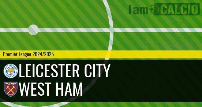 Leicester City - West Ham