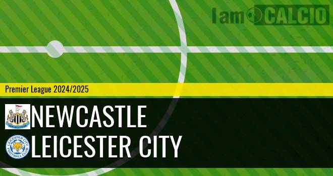 Newcastle - Leicester City