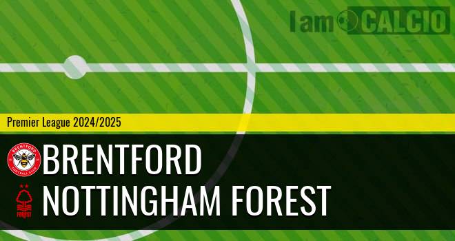 Brentford - Nottingham Forest