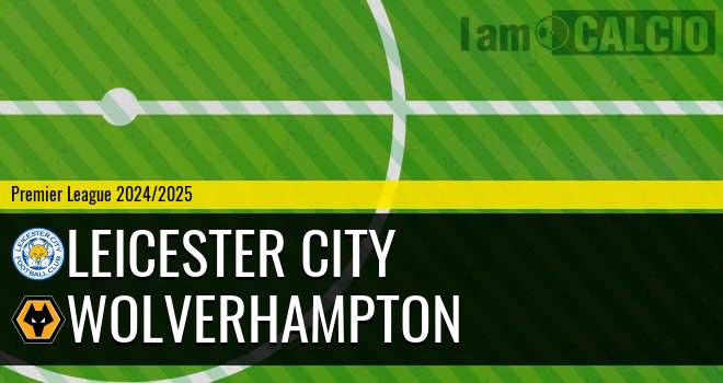 Leicester City - Wolverhampton