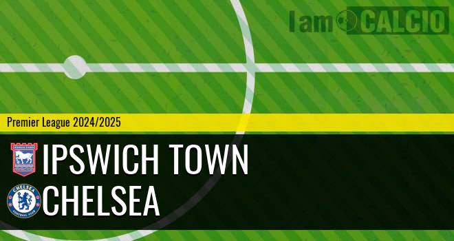 Ipswich Town - Chelsea