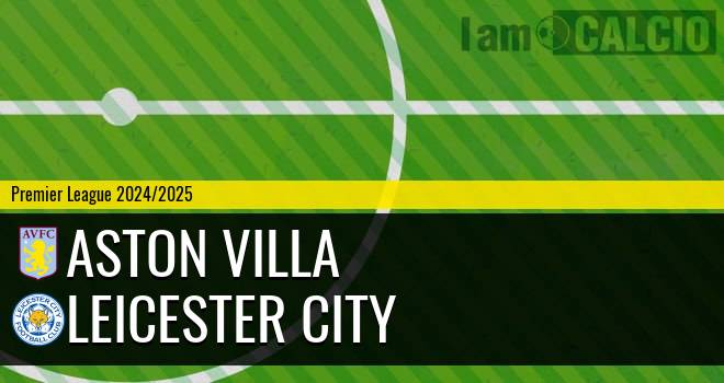 Aston Villa - Leicester City