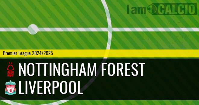 Nottingham Forest - Liverpool