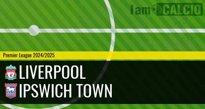 Liverpool - Ipswich Town