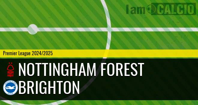 Nottingham Forest - Brighton