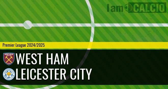 West Ham - Leicester City