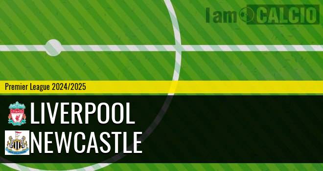 Liverpool - Newcastle